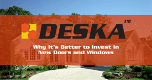 Why its better to invest in doors and windows