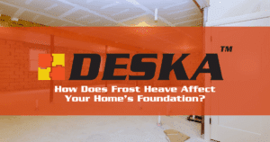 How Does Frost Heave Affect Your Home’s Foundation?