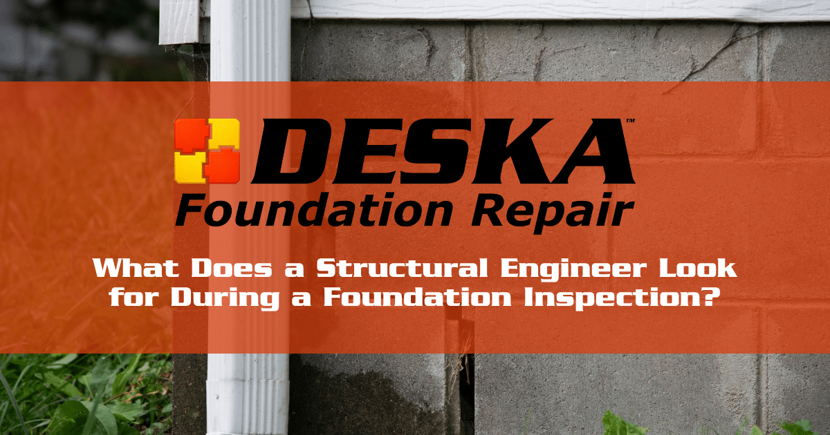 What Does a Structural Engineer Look for During a Foundation Inspection?