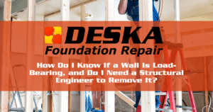 How Do I Know If a Wall Is Load-Bearing, and Do I Need a Structural Engineer to Remove It?