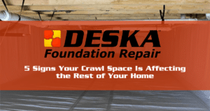5 Signs Your Crawl Space Is Affecting the Rest of Your Home