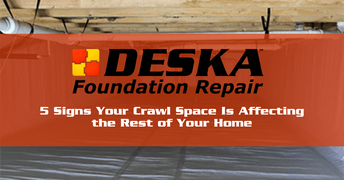 5 Signs Your Crawl Space Is Affecting the Rest of Your Home