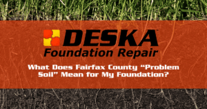What Does Fairfax County “Problem Soil” Mean for My Foundation?
